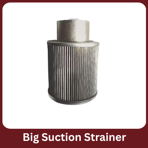 Big Suction Strainer